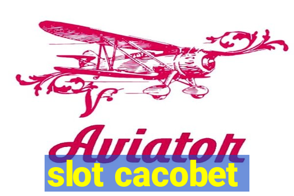 slot cacobet